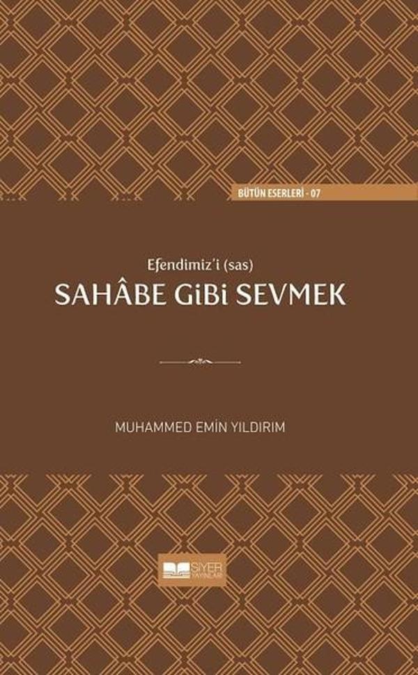 Efendimiz'i Sahabe Gibi Sevmek - Siyer Yayınları - Image 1