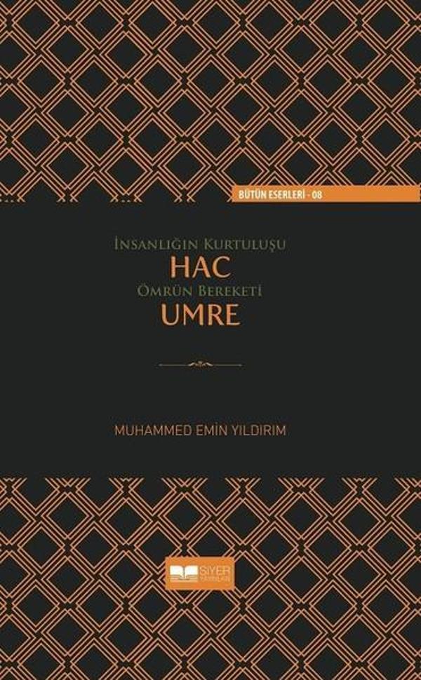 İnsanlığın Kurtuluşu Hac Ömrün Bereketi Umre - Siyer Yayınları - Image 1
