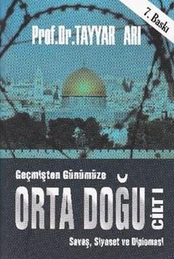 Geçmişten Günümüze Orta Doğu Cilt 1 - Akademi Yayınları - Image 1