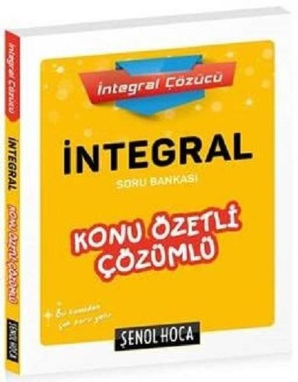 İntegral Konu Özetli Çözümlü Soru Bankası - Şenol Hoca Yayınları - Image 1