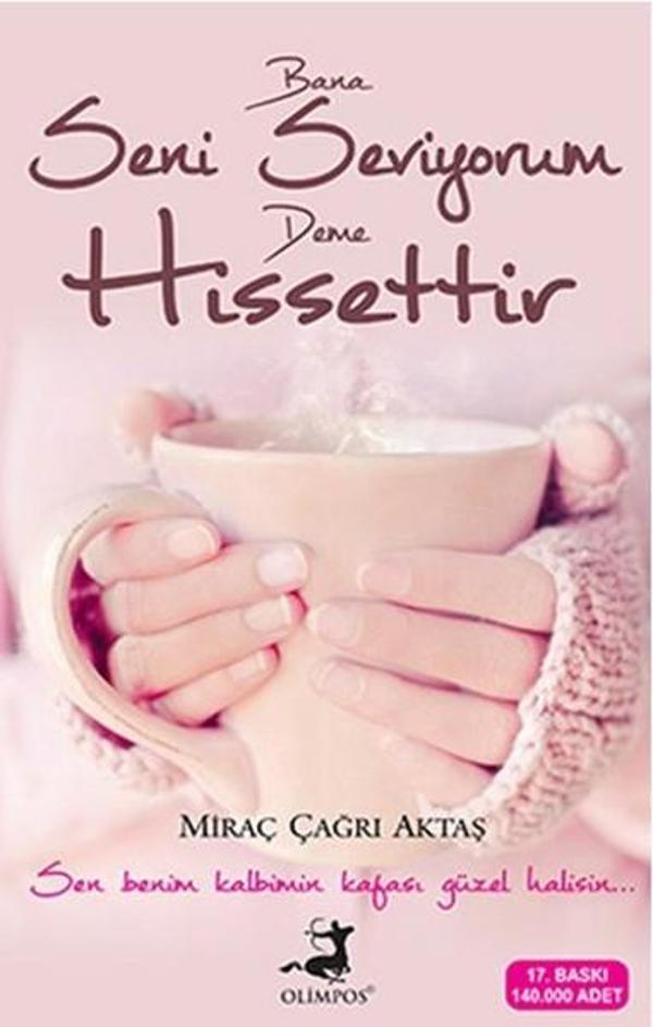 İmzalı-Bana Seni Seviyorum Deme Hissettir - Olimpos Yayınları - Image 1