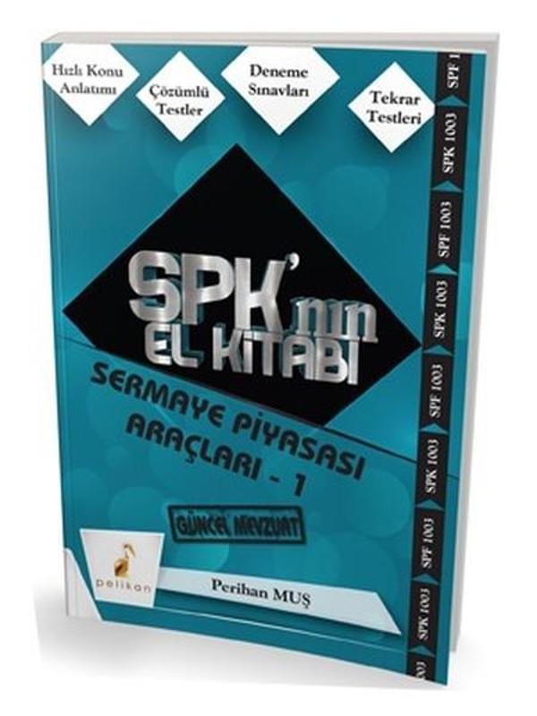SPK'nın El Kitabı-Sermaye Piyasası Araçları 1 - Pelikan Yayınları - Image 1