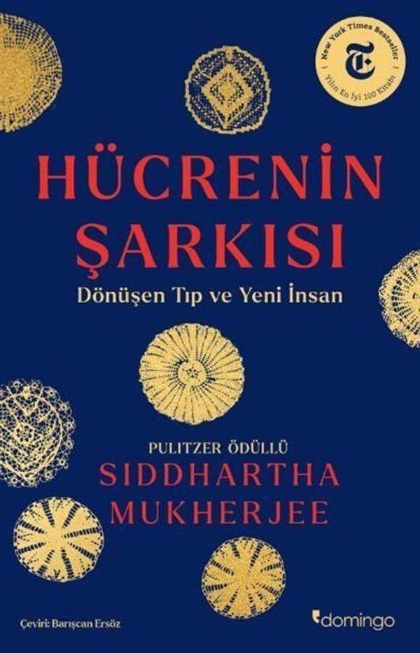 Hücrenin Şarkısı: Dönüşen Tıp ve Yeni İnsan - Domingo Yayınevi - Image 1