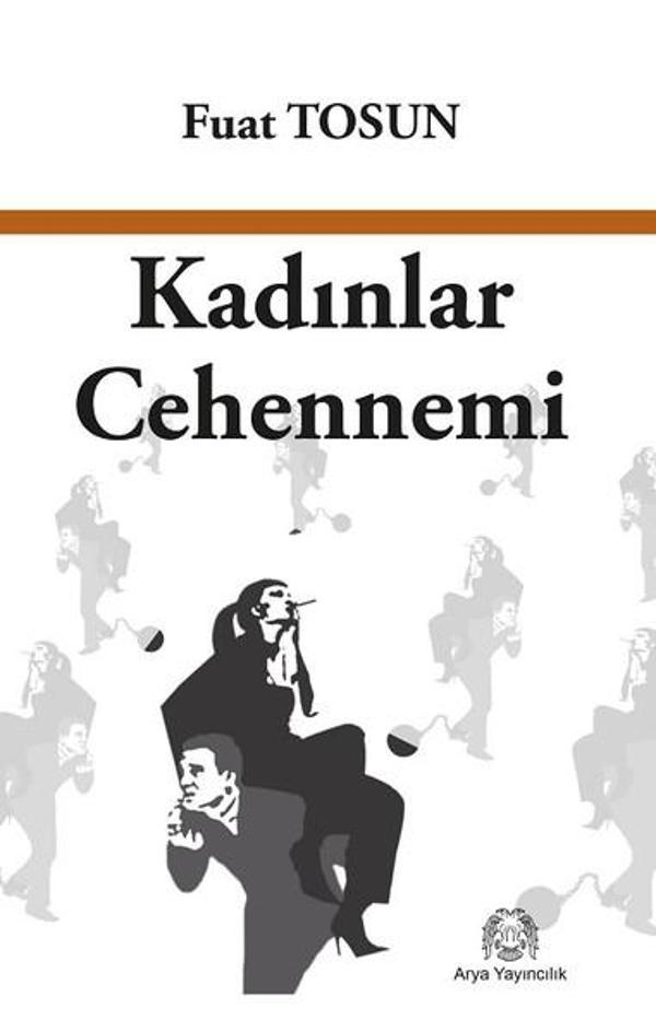 Kadınlar Cehennemi - Arya Yayıncılık - Image 1
