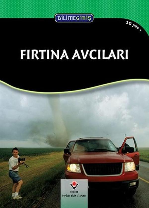 Bilime Giriş-Fırtına Avcıları - Tübitak Yayınları - Image 1