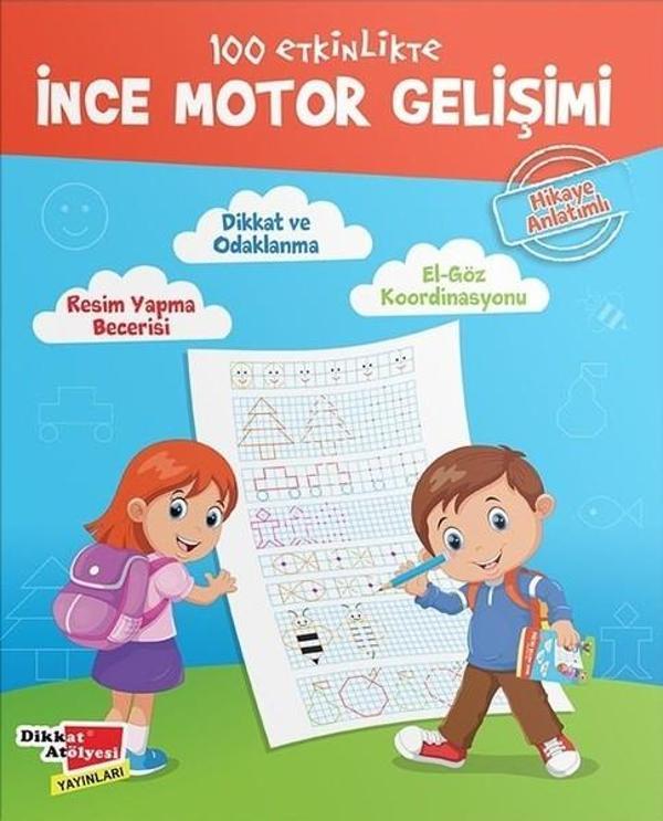 100 Etkinlikte İnce Motor Gelişimi - Dikkat Atölyesi Yayınları - Image 1