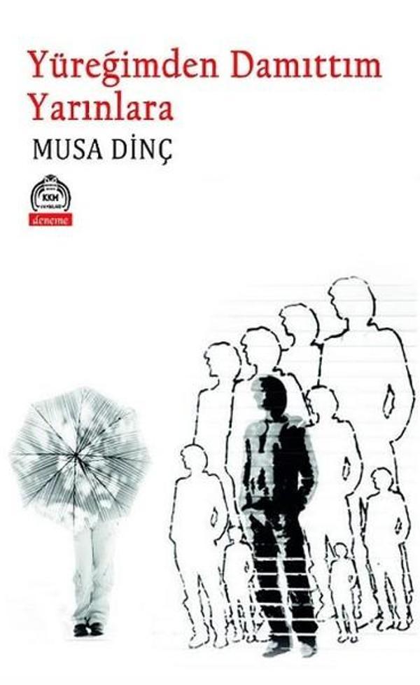 Yüreğimden Damıttım Yarınlara - Kurgu Kültür - Image 1