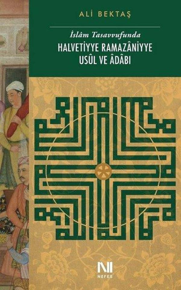 İslam Tasavvufunda Halvetiyye Ramazaniyye Usuk ve Adabı - Nefes Yayıncılık - Image 1