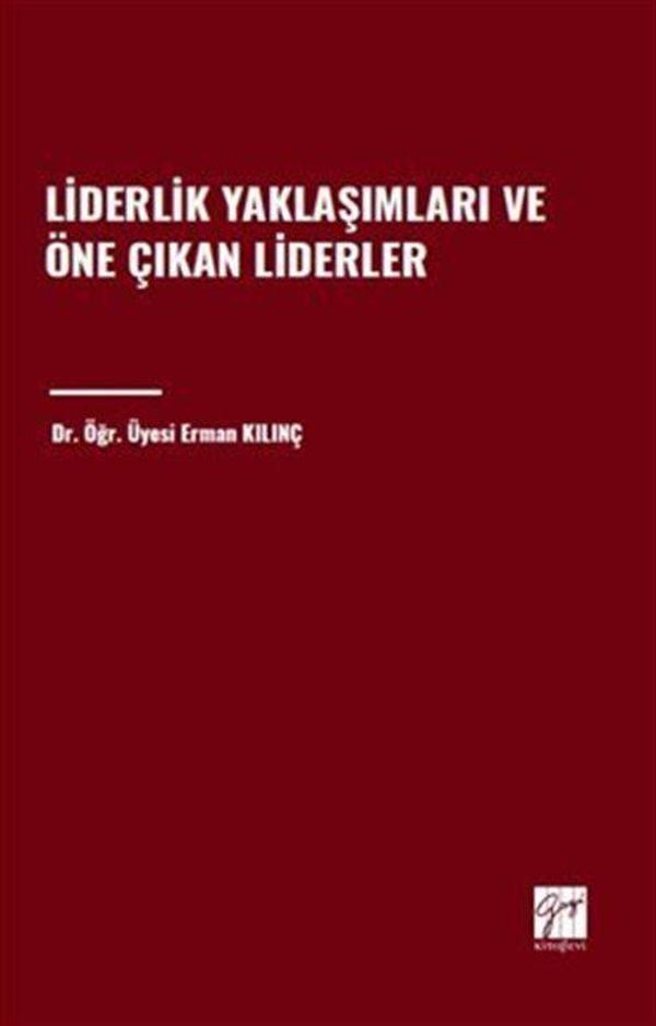 Gazi Kitabevi Liderlik Yaklaşımları ve Öne Çıkan Liderler - Gazi Kitabevi - Image 1