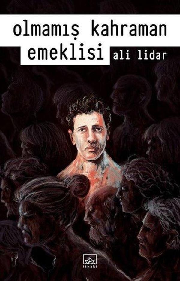 Olmamış Kahraman Emeklisi - İthaki Yayınları - Image 1
