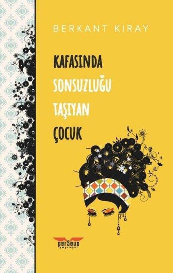 Kafasında Sonsuzluğu Taşıyan Çocuk - Perseus Yayınevi - Image 1