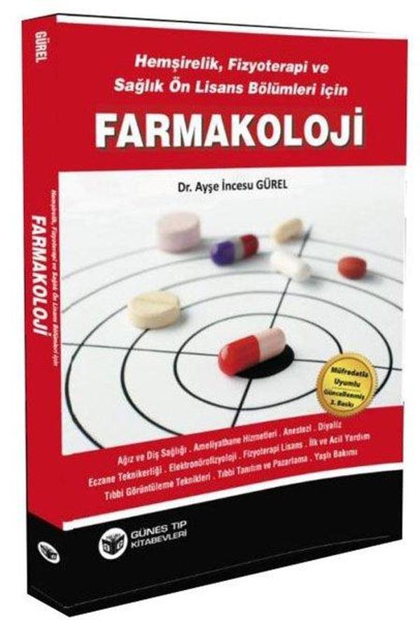 Hemşirelik Fizyoterapi ve Sağlık Ön Lisans Bölümleri için Farmakoloji - Güneş Tıp Kitabevleri - Image 1