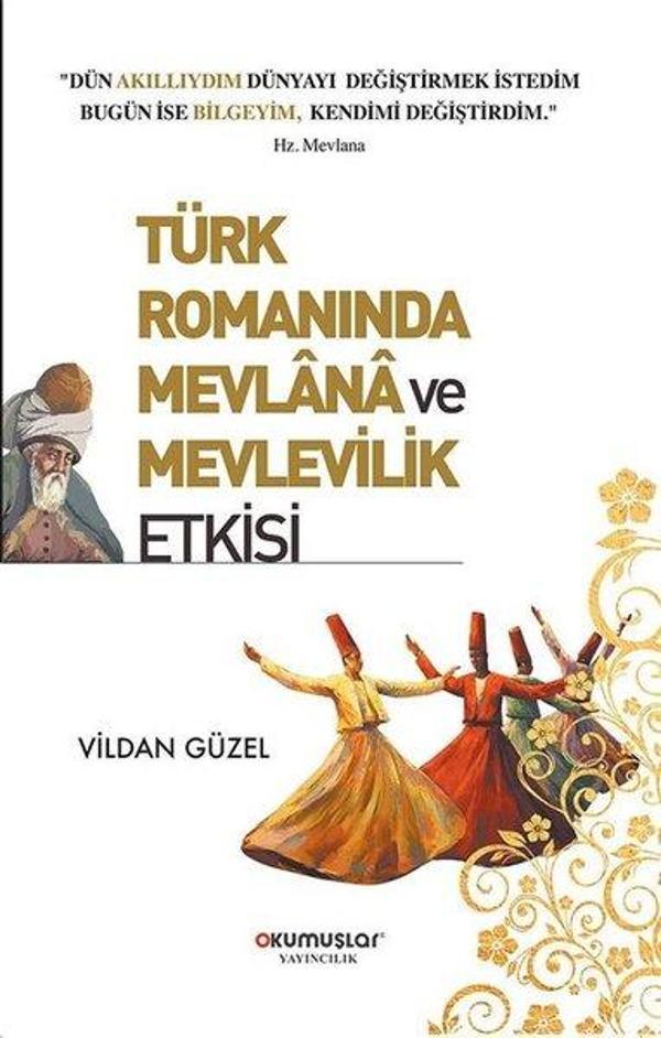 Türk Romanında Mevlana ve Mevlevilik Etkisi - Okumuşlar Yayıncılık - Image 1