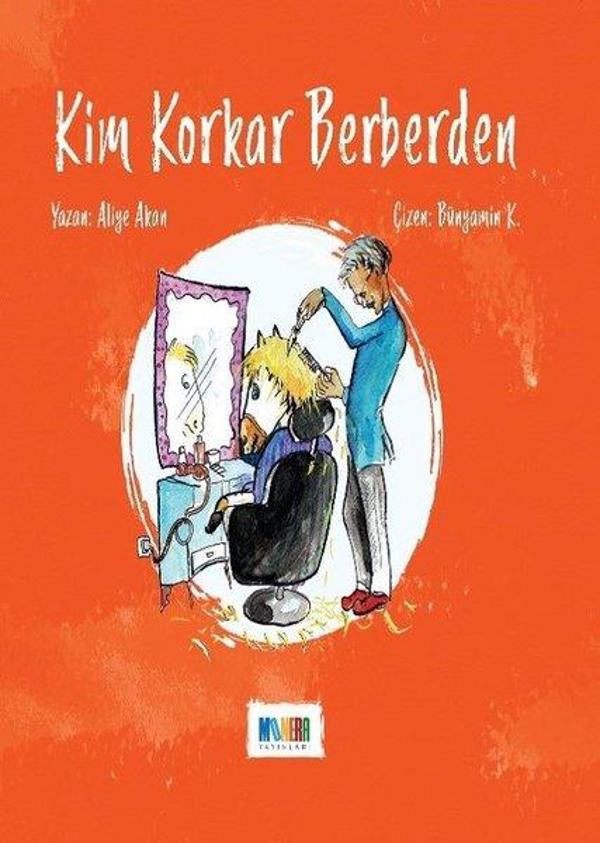 Kim Korkar Berberden - Monera Yayınları - Image 1