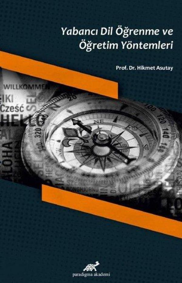 Yabancı Dil Öğrenme ve Öğretim Yöntemleri - Paradigma Akademi Yayınları - Image 1