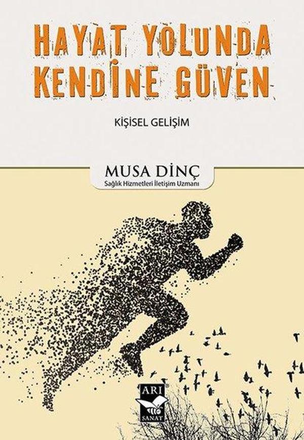 Hayat Yolunda Kendine Güven - Arı Sanat Yayınevi - Image 1