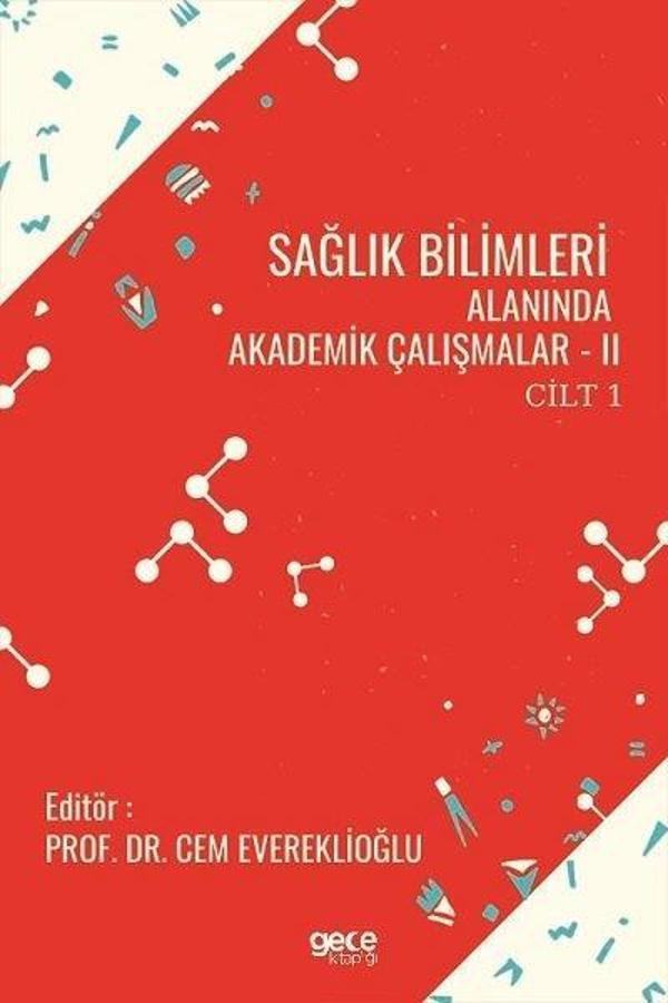 Cilt 1 Sağlık Bilimleri Alanında Akademik Çalışmalar - 2 - Gece Kitaplığı - Image 1