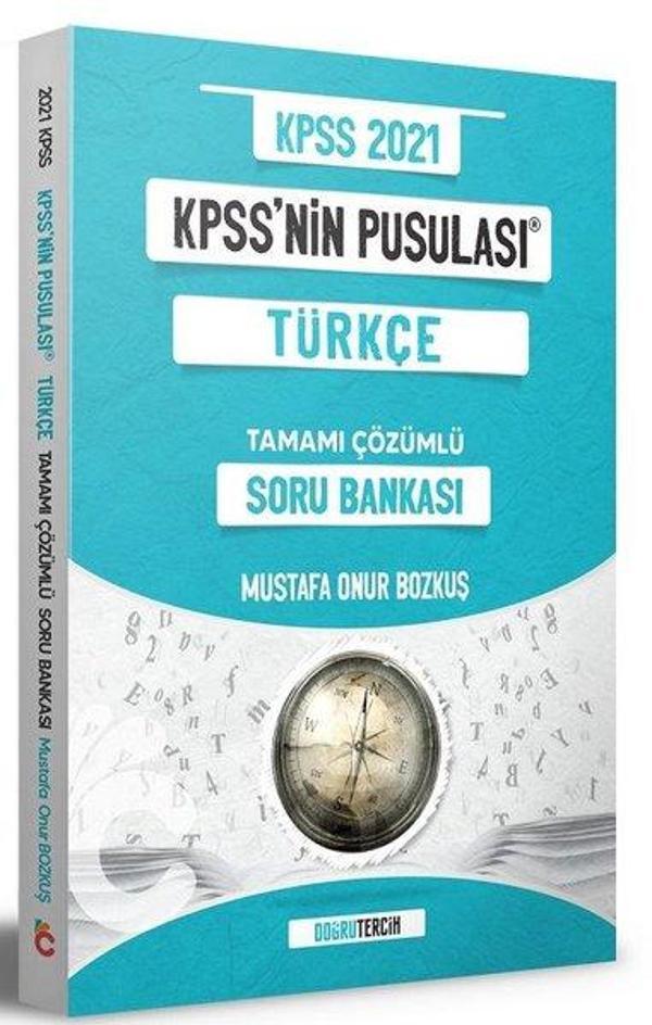 2021 KPSS'nin Pusulası Türkçe Tamamı Çözümlü Soru Bankası - Doğru Tercih Yayınları - Image 1