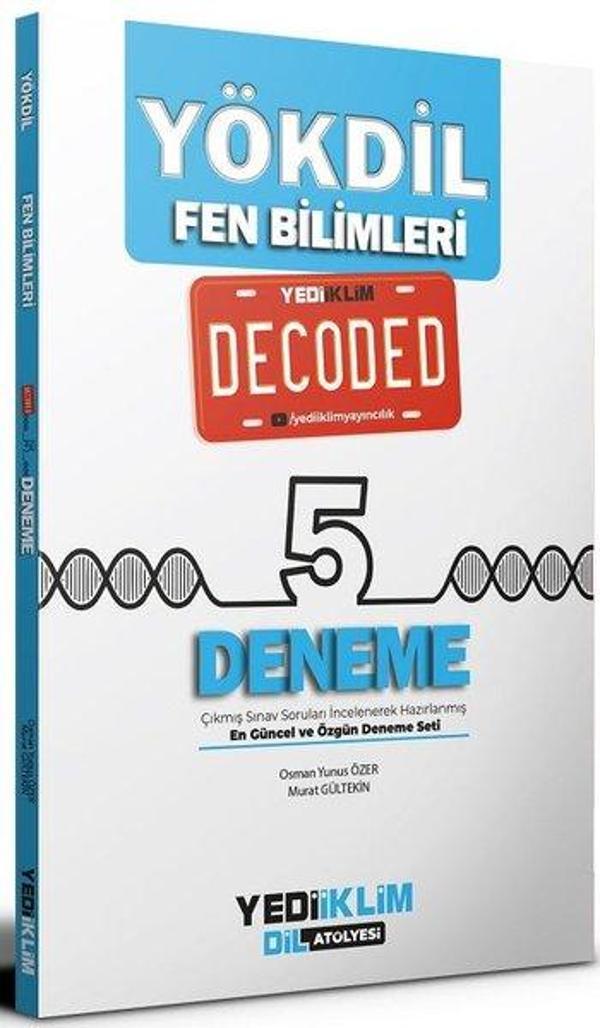 YÖKDİL Fen Bilimleri Decoded 5 Deneme - Yediiklim Yayınları - Image 1
