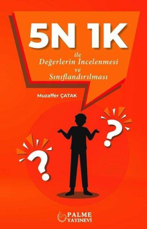 5N1K ile Değerlerin İncelenmesi ve Sınıflandırılması - Palme Eğitim - Image 1