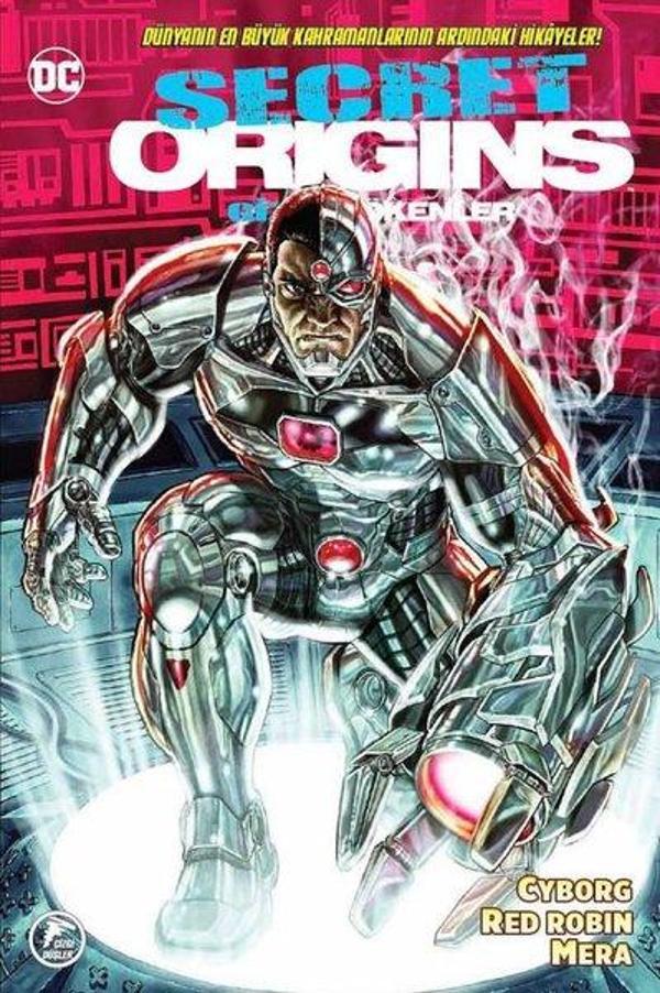Dc Secret Origins: Gizli Kökenler 5 - Cyborg - Red Robin - Mera - Çizgi Düşler - Image 1