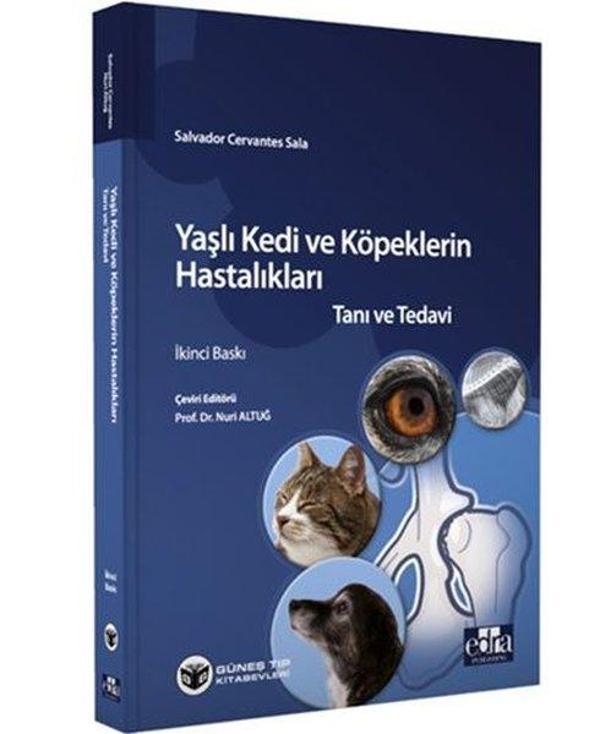 Yaşlı Kedi ve Köpeklerin Hastalıkları Tanı ve Tedavi - Güneş Tıp Kitabevleri - Image 1