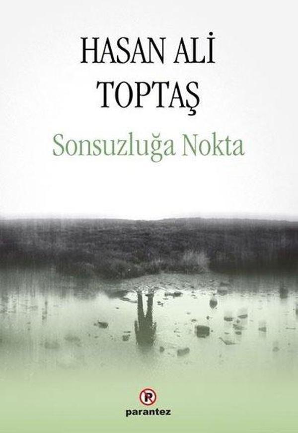 Sonsuzluğa Nokta - Parantez Gazetecilik ve Yayıncılık - Image 1