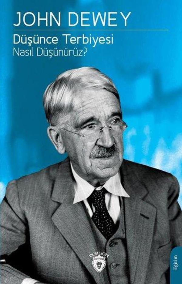 Düşünce Terbiyesi - Nasıl Düşünürüz? - Dorlion Yayınevi - Image 1