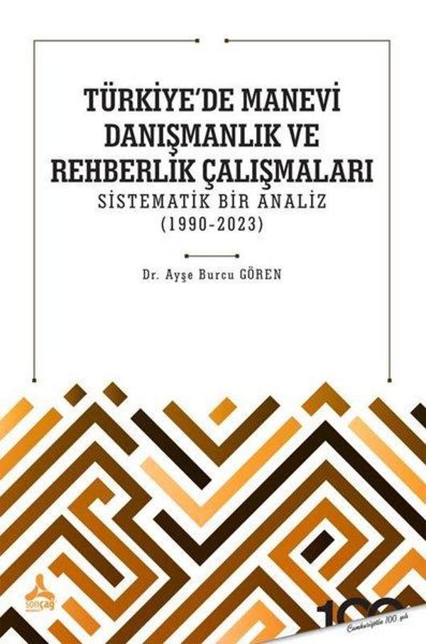 Türkiye'de Manevi Danışmanlık ve Rehberlik Çalışmaları - Sistematik Bir Analiz 1990-2023 - Sonçağ Yayınları - Image 1