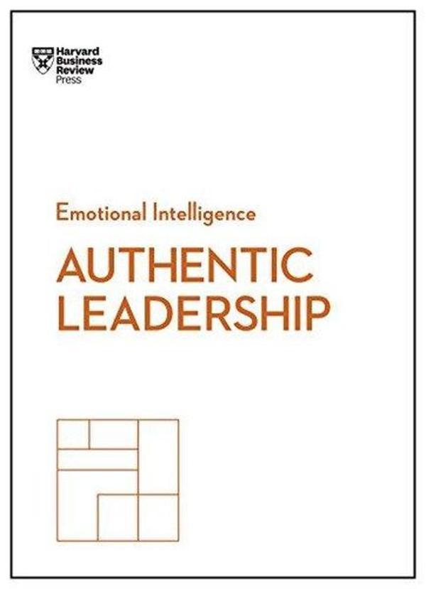 Authentic Leadership - Harvard Business Review Press - Image 1