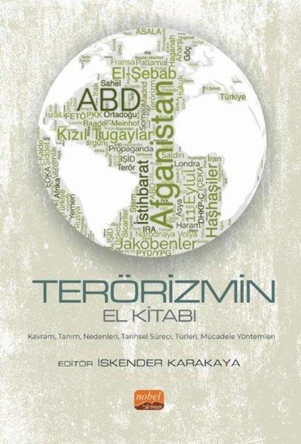 Terörizmin El Kitabı - Kavram,Tanım,Nedenleri,Tarihsel Süreci,Türleri,Mücadele Yöntemleri - Nobel Bilimsel Eserler - Image 1