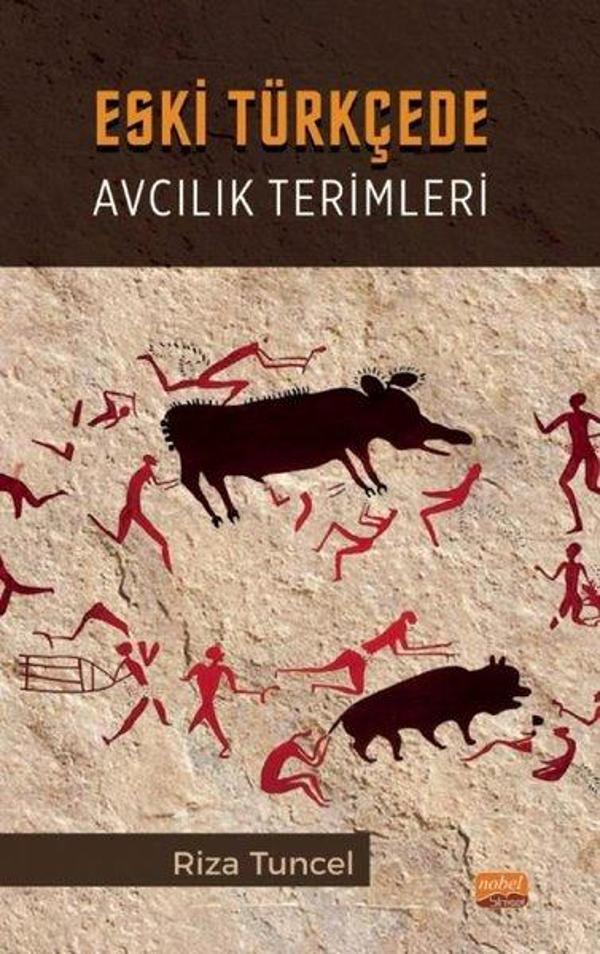 Eski Türkçede Avcılık Terimleri - Nobel Bilimsel Eserler - Image 1