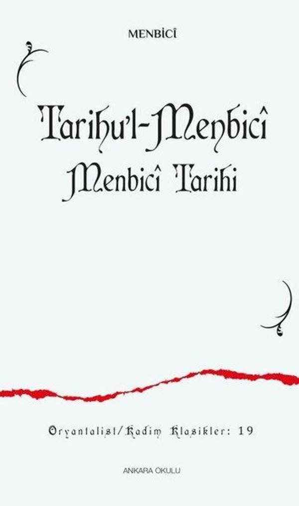 Tarihu'l-Menbici - Menbici Tarihi - Ankara Okulu Yayınları - Image 1