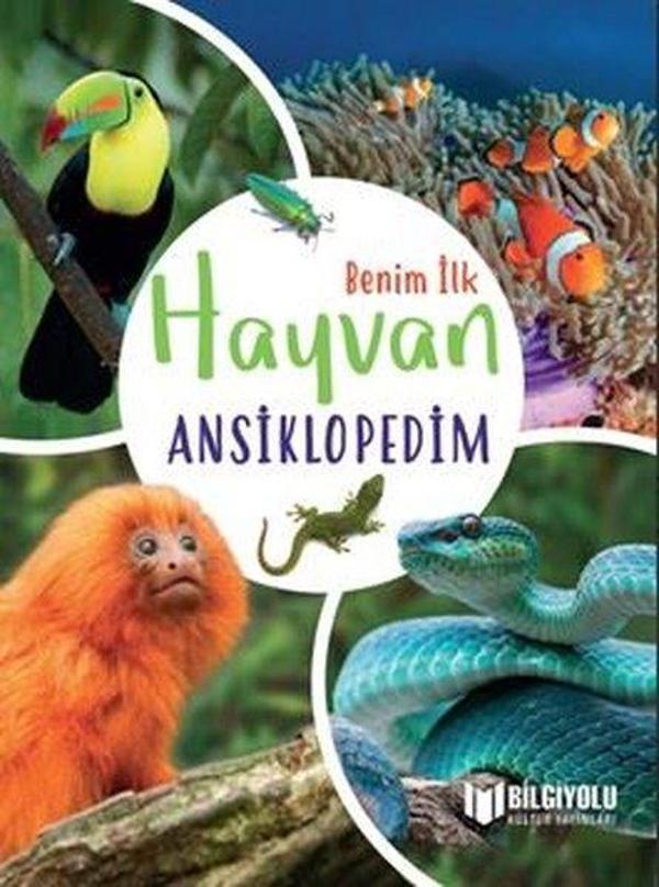 Benim İlk Hayvan Ansiklopedim - Bilgiyolu Kültür Yayınları - Image 1