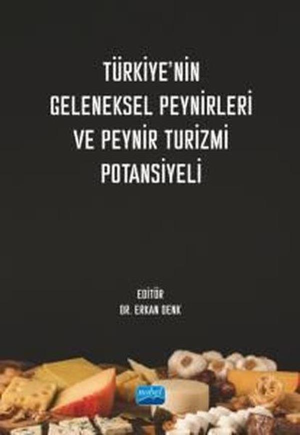 Türkiye'nin Geleneksel Peynirleri ve Peynir Turizmi Potansiyeli - Nobel Akademik Yayıncılık - Image 1