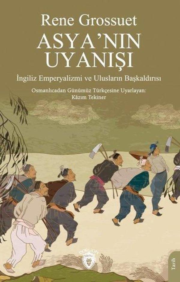 Asya'nın Uyanışı  -  İngiliz Emperyalizmi ve Ulusların Başkaldırısı - Dorlion Yayınevi - Image 1