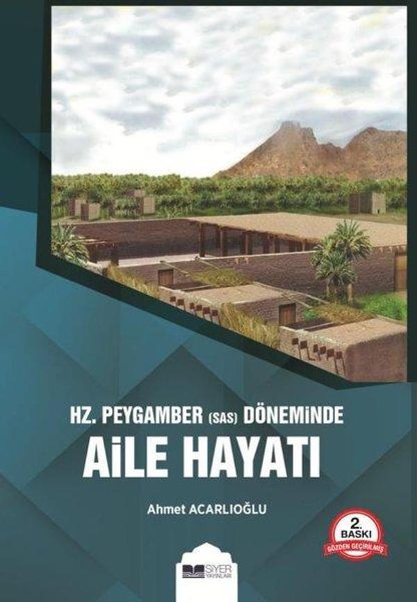 Hz. Peygamber Döneminde Aile Hayatı - Siyer Yayınları - Image 1