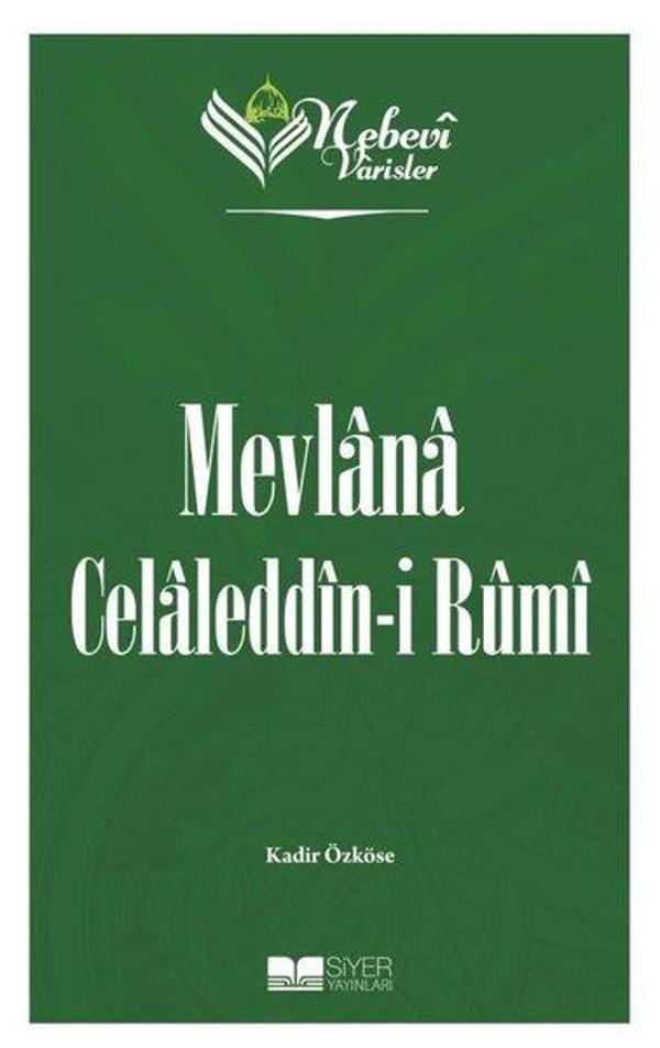 Mevlana Celaleddin-i Rumi - Nebevi Varisler 60 - Siyer Yayınları - Image 1