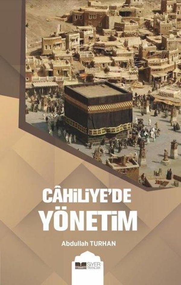 Cahiliye'de Yönetim - Siyer Yayınları - Image 1