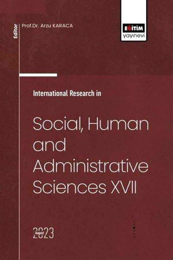 International Research in Social Human and Administrative Sciences 17 - Eğitim Yayınevi - Image 1