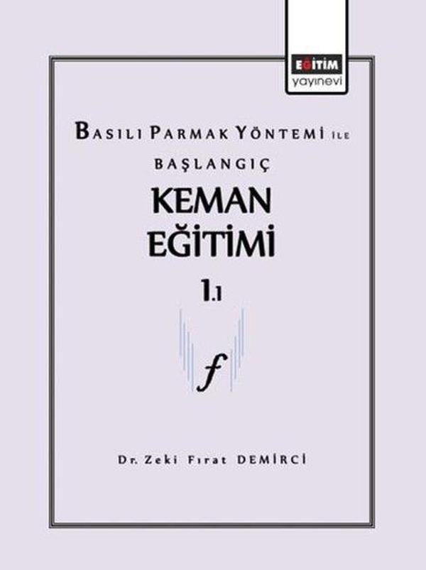 Basılı Parmak Yönetimi İle Başlangıç Keman Eğitimi 1.1 - Eğitim Yayınevi - Image 1