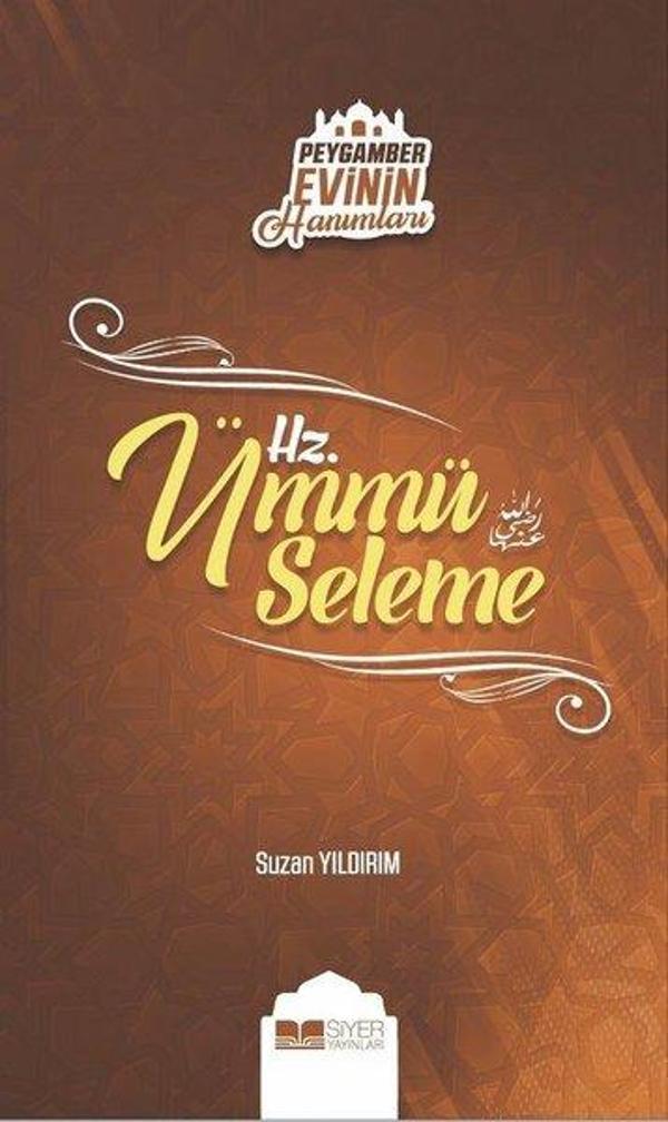 Hz.Ümmü Seleme - Peygamber Evinin Hanımları - Siyer Yayınları - Image 1