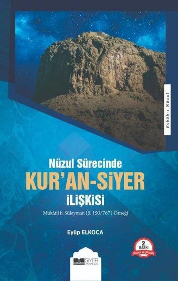 Nüzul Sürecinde Kur'an-Siyer İlişkisi - Siyer Yayınları - Image 1