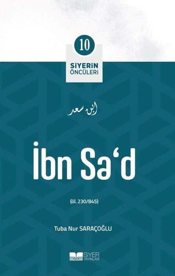 İbn Sa'd - Siyerin Öncüleri 10 - Siyer Yayınları - Image 1