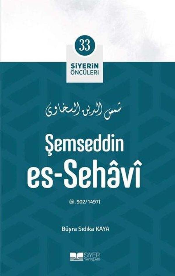 Şemseddin Es-Sehavi - Siyerin Öncüleri 33 - Siyer Yayınları - Image 1