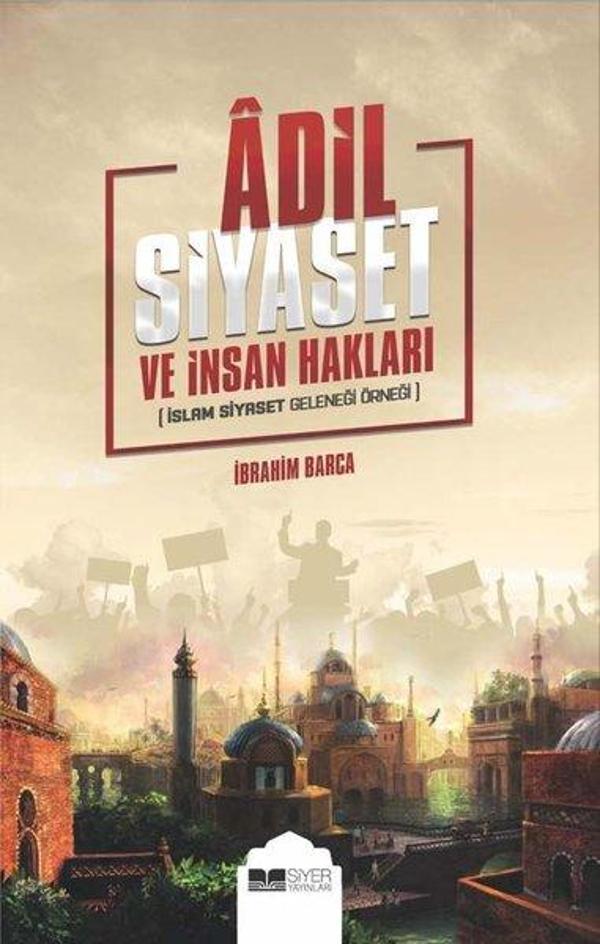 Adil Siyaset ve İnsan Hakları - Siyer Yayınları - Image 1