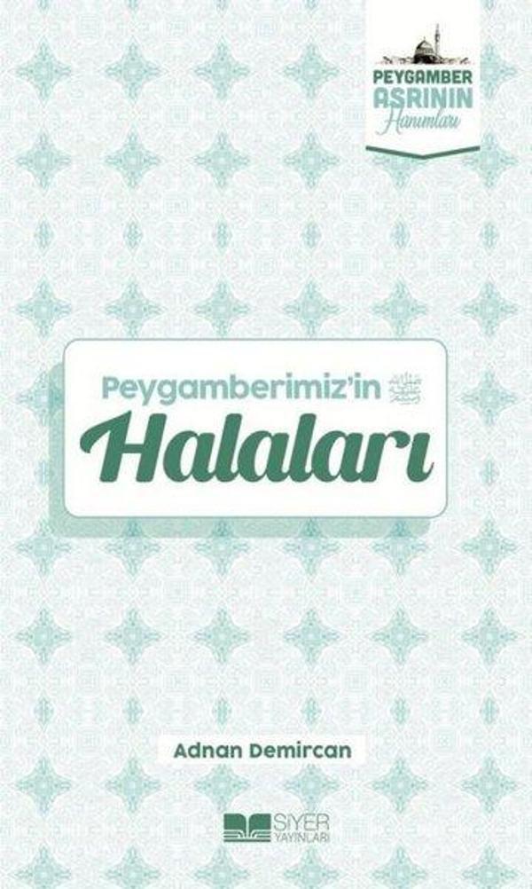 Peygamberimiz'in Halaları - Peygamber Asrının Hanımları - Siyer Yayınları - Image 1