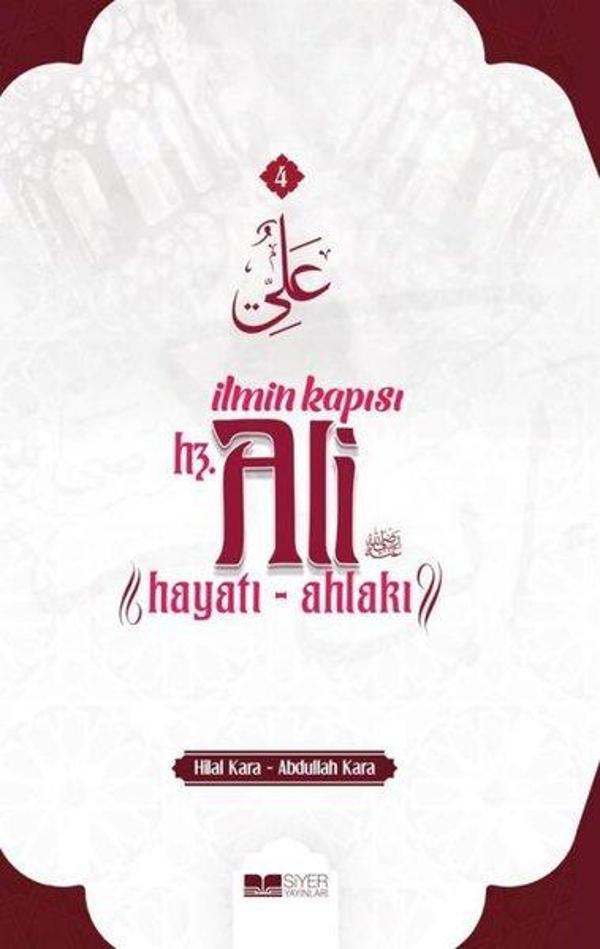 İlmin Kapısı Hz.Ali: Hayatı - Ahlakı - Siyer Yayınları - Image 1