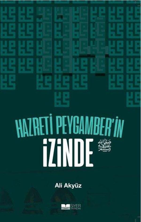 Hazreti Peygamber'in İzinde - Siyer Yayınları - Image 1