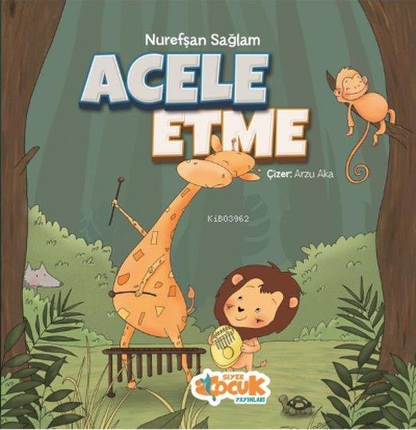 Acele Etme - Siyer Yayınları - Image 1